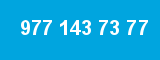 977 143 73 77